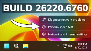 New Windows 11 25H2 Build 26220.6760 – New Taskbar Speed Test Option, File Explorer and Fixes (Dev)