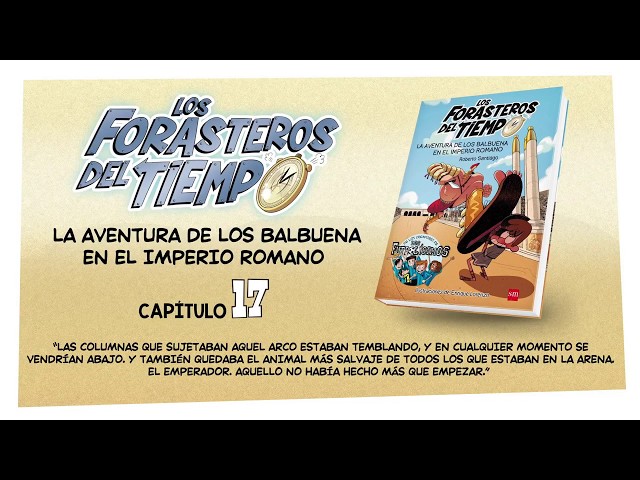 Vídeo relacionado con La Aventura de los Balbuena en el Imperio Romano: Los Forasteros del Tiempo 3