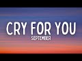 September - Cry For You (Lyrics)