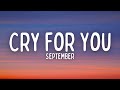 September - Cry For You (Lyrics)
