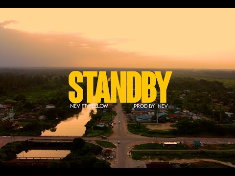 NEV FT YELLOW - STANDBY (Official Music Video)Prod by Nev