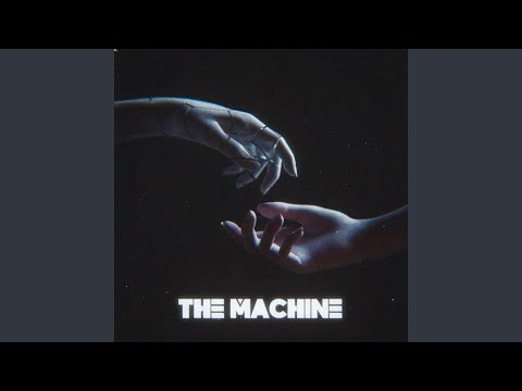 The Machine (Sped Up)