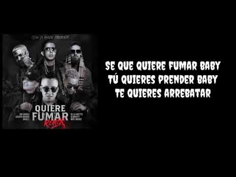 Quiere Fumar Remix (Letras) - Nio García, Casper Magico, Darell, De La Ghetto, Miky Woodz y Almighty