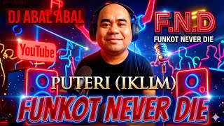 Download lagu FUNKOT - PUTERI (IKLIM) REMIX 2026 | Full Bass Nonstop - Funkot Never Die! mp3