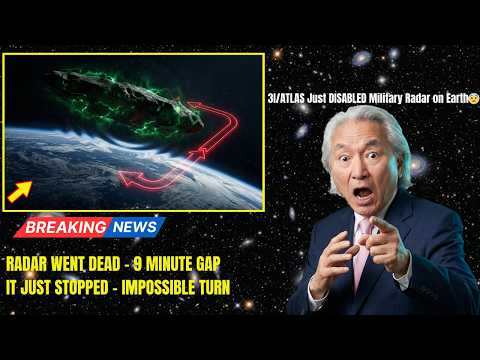 3I/ATLAS Just DISABLED Every Military Radar on Earth — For 9 Minutes Nobody Saw | Michio Kaku