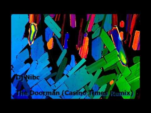 Dj Nibc - The Doorman (Casino Times Remix)