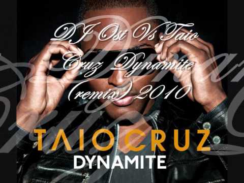 DJ OSI VsTaio Cruz - Dynamite (remix) 2010.wmv