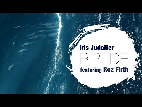 Iris Judotter - Riptide Featuring Roz Firth (Vance Joy Cover)