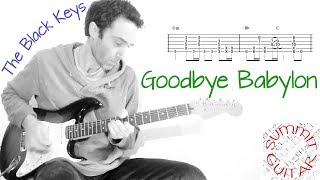 The Black Keys - Goodbye Babylon - Guitar lesson / tutorial / cover with tablature