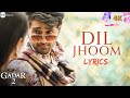 Dil Jhoom Jhoom Lyrics Video Song | Gadar 2 | Arijit Singh |4K| Utkarsh Sharma#gadar2 #lyricvideo
