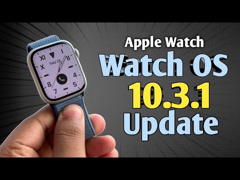 Apple WatchOS 10.3.1 update | New Features of WatchOS 10.3.1 in series 9