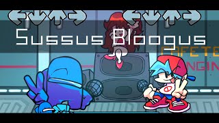 FNF ┃ SUSSUS BLOOGUS ┃ VS.Impostor Alternated