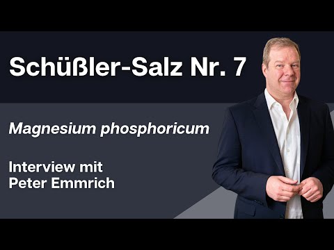 Schüßler Salz Nr. 7 Magnesium phosphoricum Interview mit Peter Emmrich