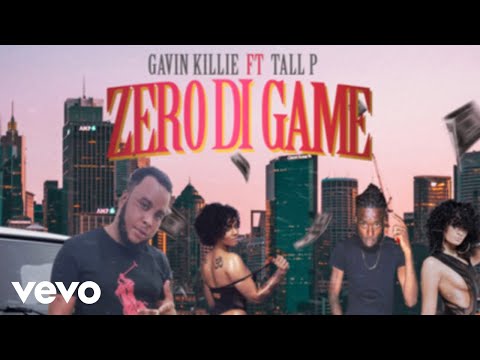 Gavin Killie, Tall P - Zero Di Game (Official Audio)
