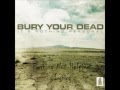 Bury Your Dead - Hurting Not Helping Lyrics 