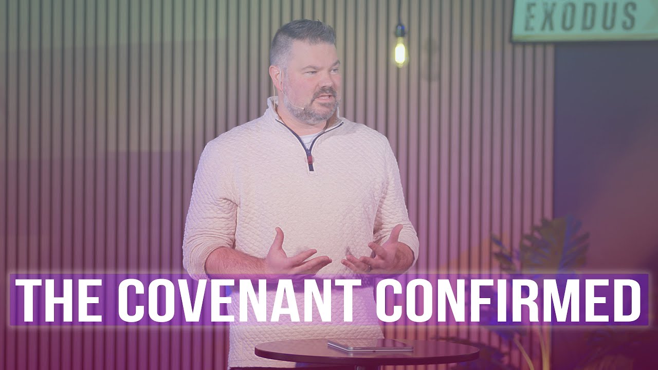 The Covenant Confirmed (Exodus)