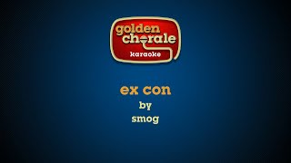 smog - ex con (karaoke)