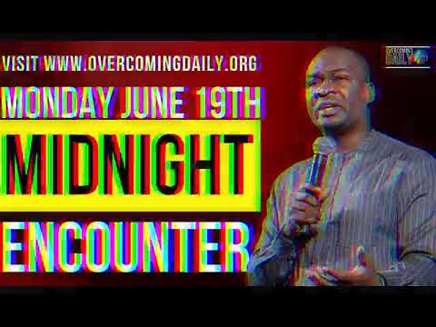 [MONDAY JUNE 19TH] MIDNIGHT SUPERNATURAL ENCOUNTER WITH THE WORD OF GOD | APOSTLE JOSHUA SELMAN