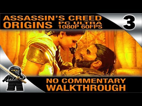 ASSASSIN'S CREED ORIGINS LongPlay Walkthrough No Commentary - Part 3 PC Ultra Settings