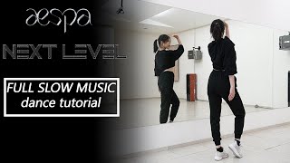 Download lagu aespa 에스파 'Next Level' Full Dance Tutorial | Mirrored   Slow Music mp3
