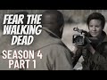 Fear The Walking Dead Season 4 Part 1 Episodes 1 To 4 Story Hindi Recap