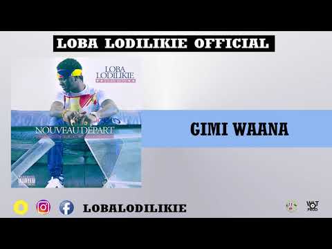 LOBA LODILIKIE-GIMI WAANA