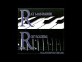 Ray Manzarek & Roy Rogers - Ballads Before the Rain [Full Album]