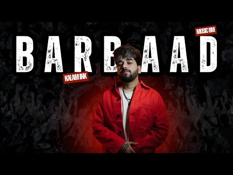 BARBAAD - KALAM INK | FREE VERSE | 2025