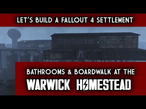 Let's Rebuild the Warwick Homestead PART 2 in Fallout 4 - Showers, Dining, Kitchen, Boardwalk