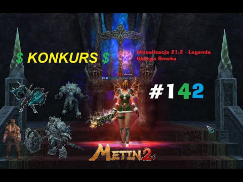 Metin2.PL Polska Mixtape#142 Aktualizacja 21.2 - Schronienie Północnego Wiatru / Rozpadlina +KONKURS