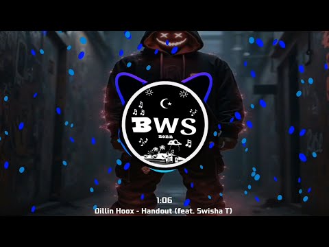 Dillin Hoox - Handout (feat. Swisha T)