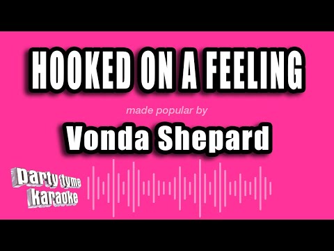 Vonda Shepard - Hooked On A Feeling (Karaoke Version)