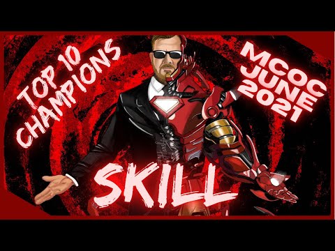 Top 10 Skill Champions In MCOC! June Of 2021!