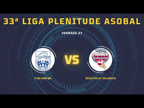 33ª Liga Plenitude ASOBAL J27: Club Cisne BM. - Recoletas At. Valladolid 29-33