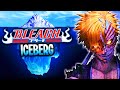 The BLEACH Iceberg 2 0 Explained