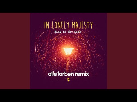 Sing in the Dark (Alle Farben Remix)