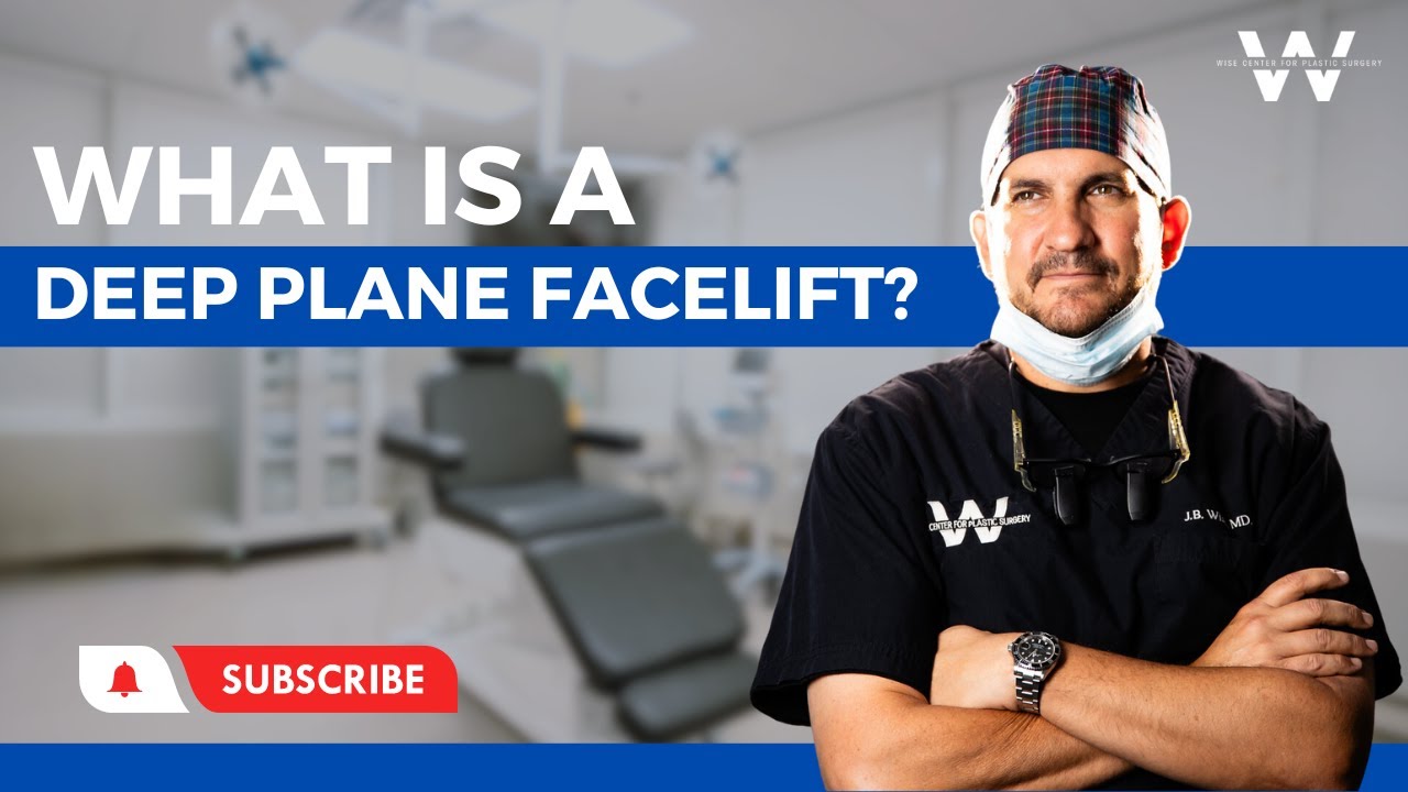 Deep Plane Facelift:
Explanation + Before and Afters video