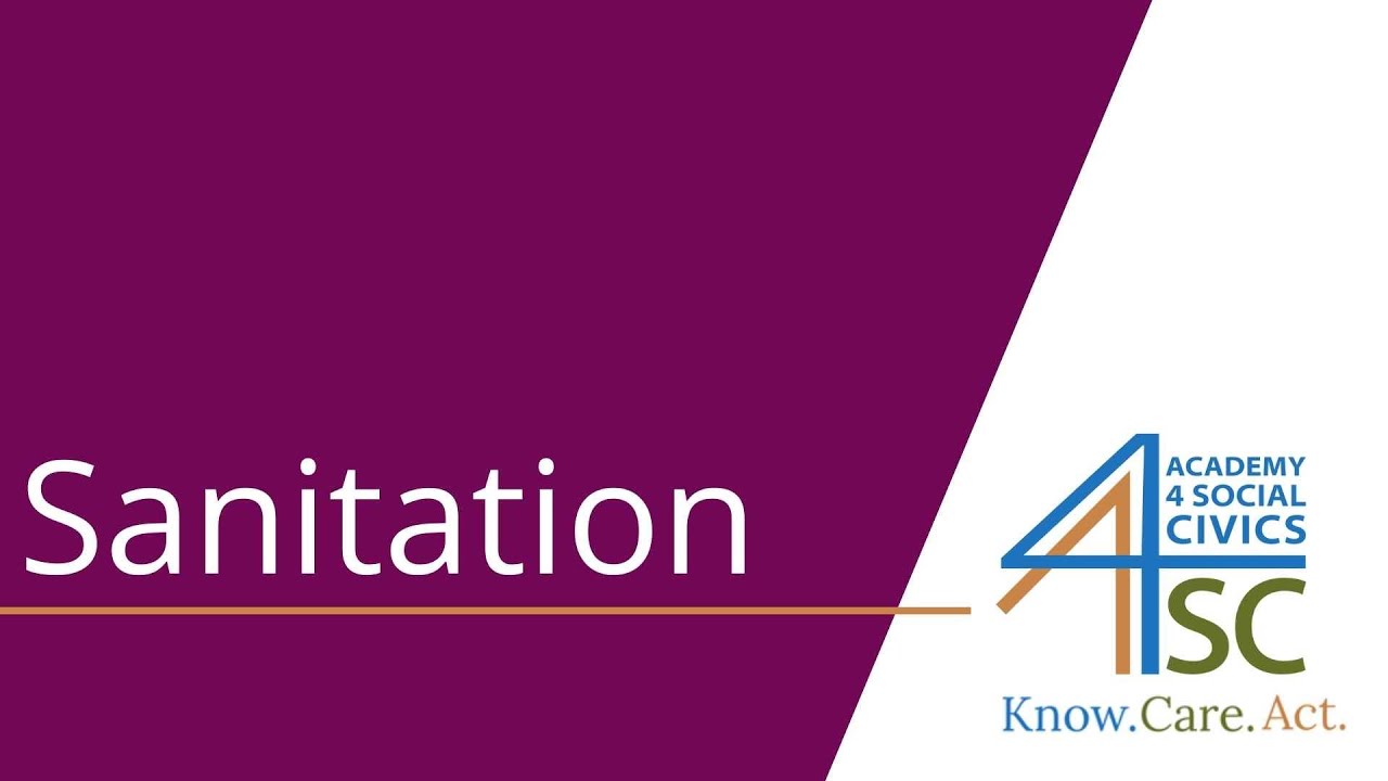 Sanitation: Toilet Talk - Public Health Series | Academy 4 Social Change