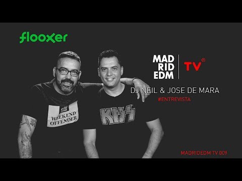 Jose de Mara & DJ Neil - Entrevista - Madrid EDM TV