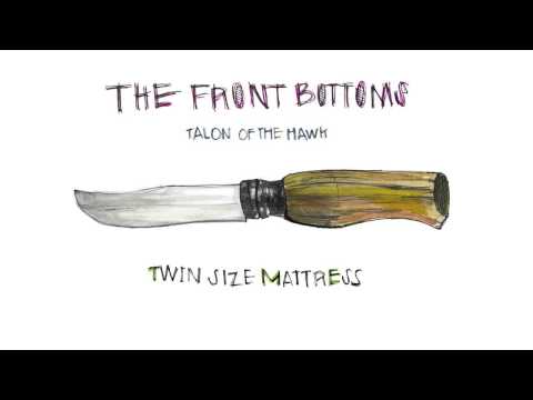 The Front Bottoms - Twin Size Mattress (Official)