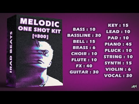 [+300] MELODIC ONE SHOT KIT "BAD VIBE" 2025 | Free Download