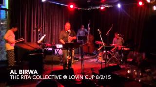 The Rita Collective - "Al Birwa" live 8/2/15