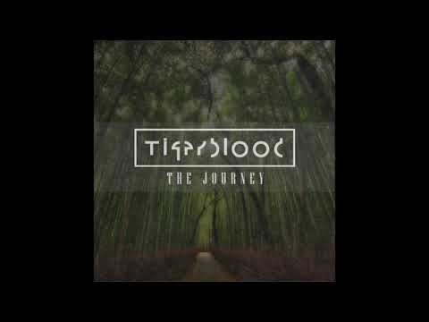 TIGERBLOOD - The Journey