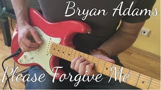 Bryan Adams - &quot;Please forgive me&quot;-  Cover Gitaros Melodijos - Gitaristas Lukas Zinkevicius
