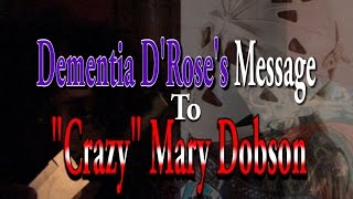Dementia DRose Crazy Mary Promo