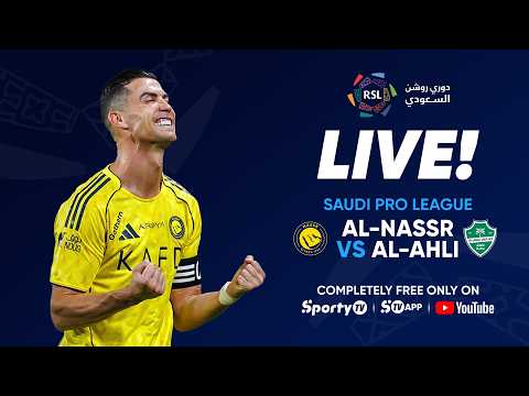 LIVE | Al Nassr vs Al Ahli | Saudi Pro League | SportyTV