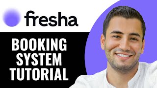 Fresha Booking System Tutorial: How to Use Fresha