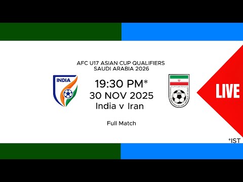 India vs Iran LIVE | AFC U17 Asian Cup 2026 | Qualifiers