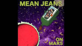 Mean Jeans "Don't Stop Partying"