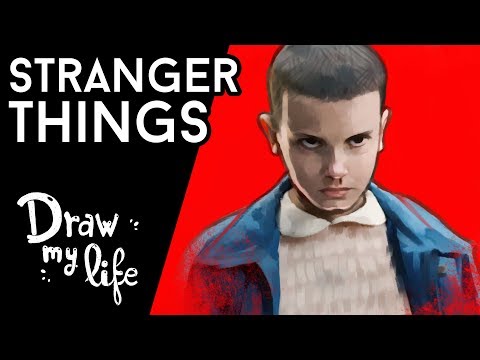 STRANGER THINGS - Draw My Life